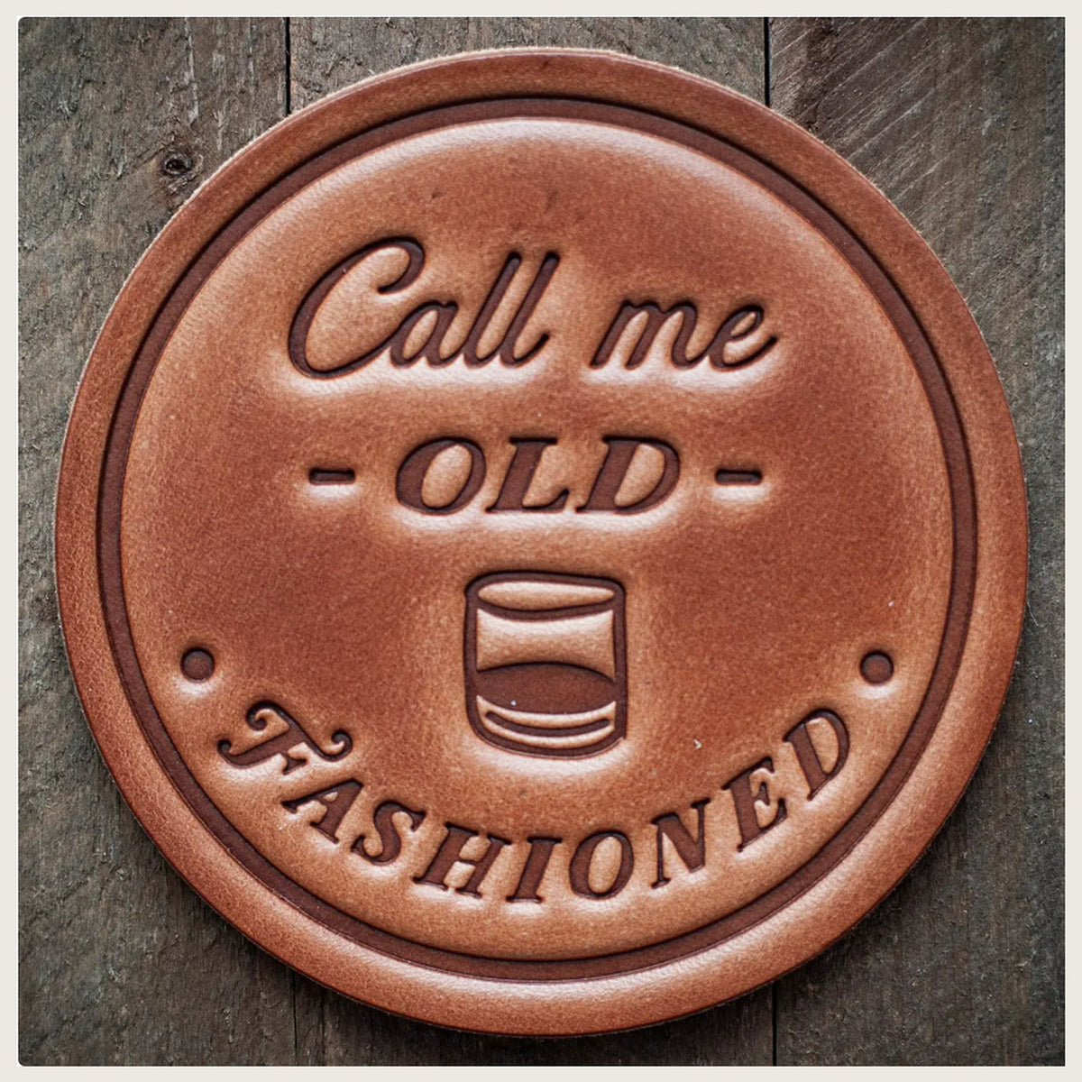 Handmade Leather Coaster — Call Me Old Fashioned, Made in USA — coaster-oldfash